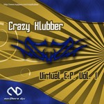 cover: Crazy Klubber - Virtual EP Vol 1