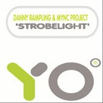 cover: Danny Rampling|Mync Project - Strobelight