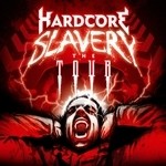 cover: Various - Hardcore Slavery Vol 4 - The Tour