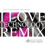 cover: Electric, Benny|The Greenmatics - I Love Technology Remix