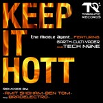 cover: Garth Culti Vader|Middle Agent, The|Tech N9ne - Keep It Hott