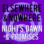 cover: Elsewhere|Nowhere - Night's Dawn & Promises