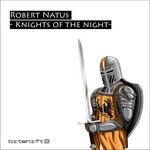 cover: Robert Natus - Knights Of The Night