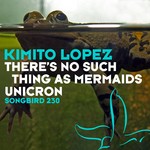 cover: Kimito Lopez - There's No Such Things As Mermaids