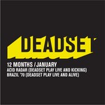 cover: Deadset - 12 Months Of Deadset - January