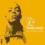 cover: T2 & Michelle Escoffrey - Come Over