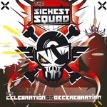 cover: The Sickest Squad - The Celebration Of Decerebration