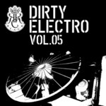 cover: Various Artists - Dirty Electro Vol 5 - 40 Tracks Special Edition