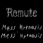 cover: Remute - Mass Hypnosis