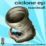 cover: Maxximal - Ciclone