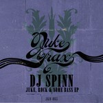 cover: Dj Spinn - Juke, Rock & Some Bass