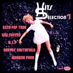 cover: Succs, Gigi|Exchpoptrue|Dip|Workerpoor|Harvey Smithfield - Hits Selection 1