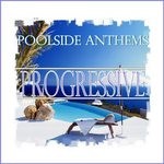 cover: Various - Poolside Anthems