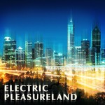 cover: Various - Electric Pleasure Land