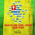 cover: Brazilian Soul Crew - Ubatuba