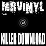 cover: Mr Vinyl - Killer Download