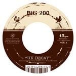 cover: Big Two Hundred - UK Decay