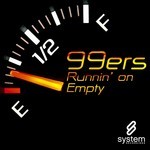 cover: 99ers - Runnin' On Empty