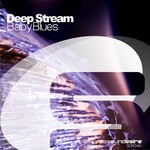 cover: Deep Stream - Baby Blues