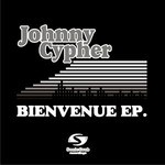 cover: Johnny Cypher - Bienvenue EP