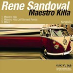 cover: Rene Sandoval - Maestro Killa