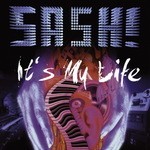 cover: Sash! - It's My Life