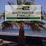 cover: Matt Pincer - Finally