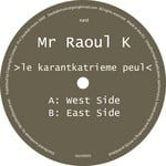 cover: Mr Raoul K - Le Karantkatrieme Peul