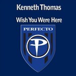 cover: Kenneth Thomas - Wish You Were Here