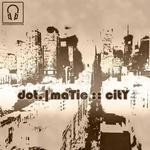 cover: Dotmatic - The City Suite