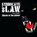 cover: Syndicate Of Law|Syndicate Of L.a.w., Ya Kid K - Citizen Of The Planet