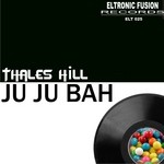 cover: Thales Hill - Ju Ju Bah