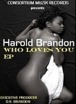 cover: Brandon, Harold|The Legendary Carl Bias - Who Loves You EP