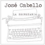 cover: Jose Cabello - La Secretaria