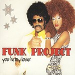 cover: Funk Project - You're My Lover