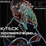 cover: K Teck - Zoidberg's Bell (remixes)