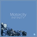 cover: Motorcity - Infinity