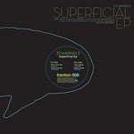 cover: 3 Channels - Superficial EP