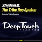 cover: Stephan M - The Tribe Has Spoken