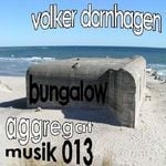 cover: Volker Dornhagen - Bungalow