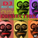 cover: Max Rey - Tribal Connection Vol 1