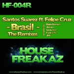 cover: Santos Suarez & Felipe Cruz - Brasil Remixes