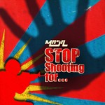 cover: Masa - Stop Shooting For