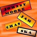 cover: Johnny Moore - Jah Chas Ska