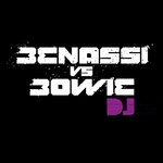 cover: Benassi|Bowie - DJ