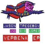 cover: Gio Lopez|Sandra Fg|Tregebov, Jason|Zaide - Verbena EP