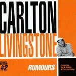 cover: Carlton Livingstone - Rumours