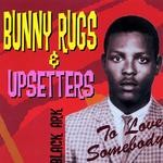 cover: Bunny Rugs|Upsetters - To Love Somebody