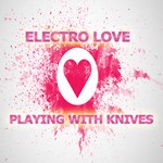 cover: Electro Love - Playing With Knives