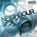 cover: Neighbour - Friends Of Disco EP